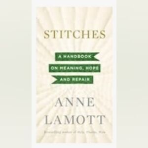 🔺️Stitches; A Handbook On Meaning, Hope, and Repair Book